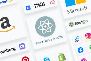 Why we Continue to Invest in React Native in 2025