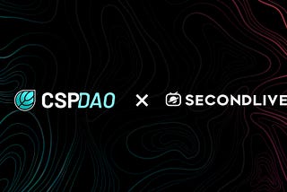 CSP DAO Project Review: SecondLive