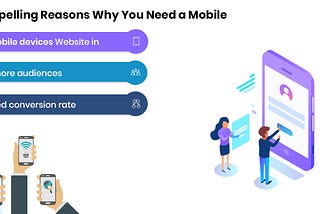 7 Compelling Reasons Why You Need a Mobile Friendly Website in 2019