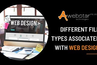 Different File Types Associated with Web Design