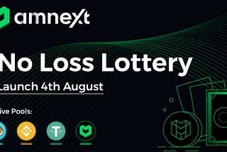 No Loss Lottery Official Launch