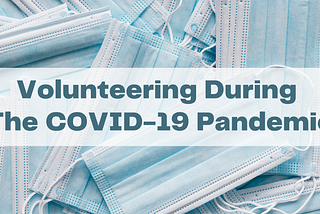 Volunteering During the COVID-19 Pandemic
