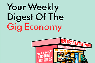 Your Weekly Digest of the Gig Economy | Week of July 1, 2024