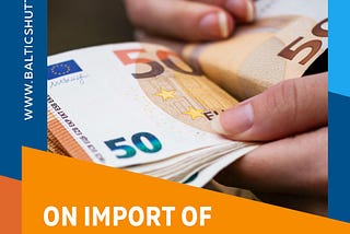 Information about import of currency into Russia