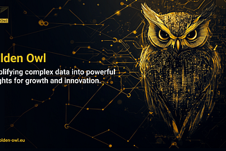Strategic Intelligence Reimagined: Meet Golden Owl®