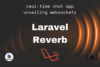 Build Real-Time Chat App with Laravel Reverb