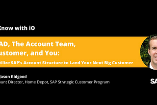 Working with SAP’s Account Teams to Land Your Next Big Customer