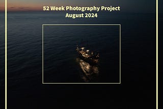 52 Week Photography Project — August