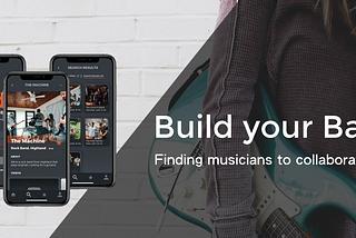 Building a Band for Musicians-A UX Case Study