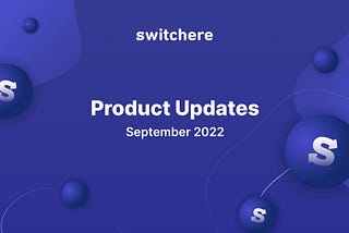 Product Updates | September 2022