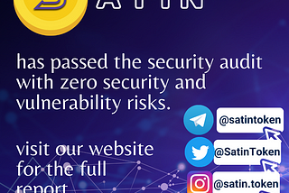 Whitepaper and Audit report on our website https://satintoken.com