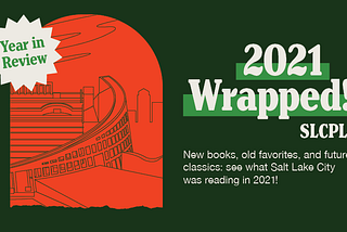 Wrapped: The City Library’s Top Checkouts of 2021