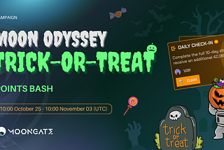 Moon Odyssey Trick-or-Treat Points Bash! 👻