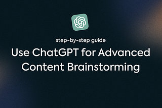 Never run out of content ideas again with ChatGPT (Step-by-Step Guide)
