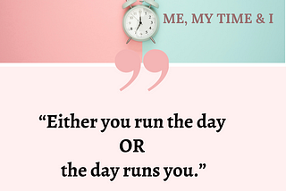 Who is running your day?