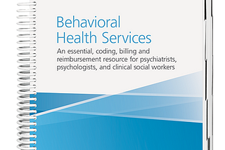 Available in stock Coding and Payment Guide for Behavioral Health Services with 15% OFF!