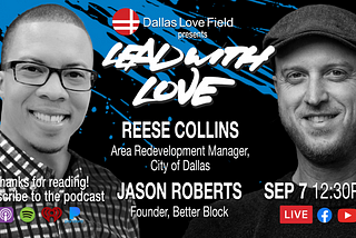 Building Better Communities in Dallas: Jason Roberts and Reese Collins