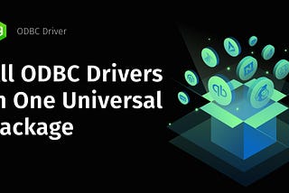 We are glad to announce our new product — ODBC Drivers Universal Bundle!