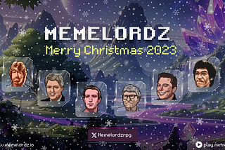 MemeLordz Holiday Wishes: Reflecting on a Memorable YearDear MemeLordz Community