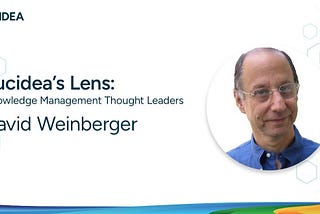 Knowledge Management Thought Leader 117: David Weinberger