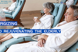 ENERGIZING AND REJUVENATING THE ELDERLY