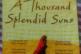 My journey with THE THOUSAND SPLENDID SUNS.