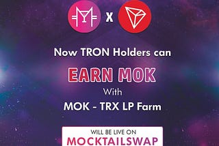 Earn MOK with MOK — TRX LP Farm