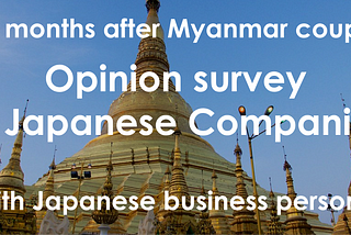 Survey of Japanese Companies in Myanmar [with Japanese business persons]