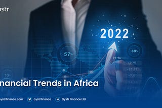Financial Trends in Africa 2022