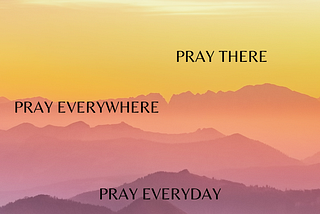 Pray always