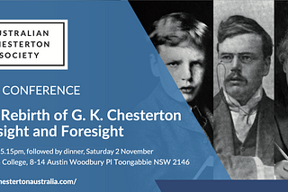 GK Chesterton and Monarchist League Conferences