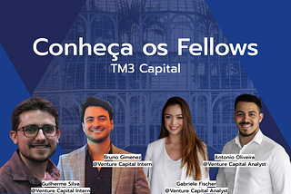 CONHEÇA OS FELLOWS #02 | TM3 Capital