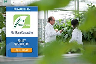 Investment Opportunity: PlantForm Corporation Seeks $25M to Accelerate Plant-Based Medical…