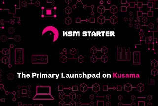 KSM Starter Brings Launchpad to A New Level