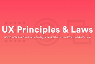 The 10 best UX laws and principles
