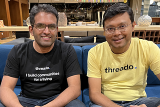 Why we invested in Threado?