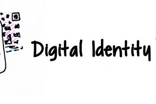 Digital Identity?