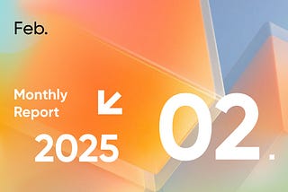 PlatON Monthly Report: February 2025