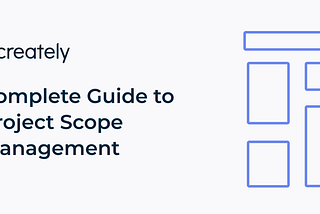 What is Project Scope Management | Complete Guide with Steps, Templates, and Tips