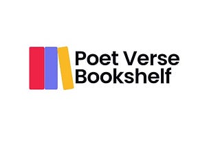 Poet Verse Bookshelf Publication—Inviting Writers to Join
