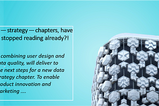 Executive update: Data — strategy — chapters, have you stopped reading already?!