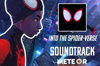Why the “Spider-Man: Into the Spiderverse” Soundtrack Is so Important for Rap Music