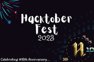 Hacktoberfest 2023 is coming Cover image (Designed by Author)