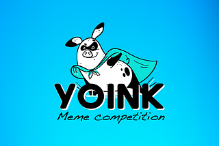 🛎️ YOINK Meme competition