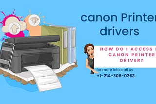 How do I access my Canon printer driver?