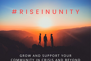 The Future of Community — What I learned from Running my Webcast #RiseinUnity