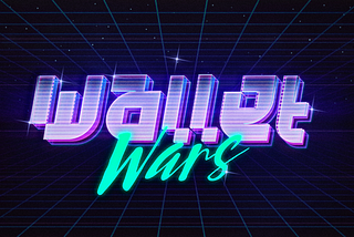 Wallet Wars FAQs