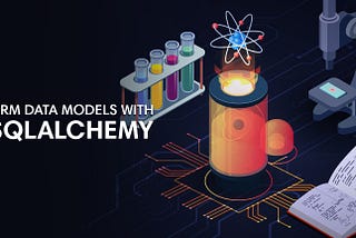 Implement ORM Data Models with SQLAlchemy