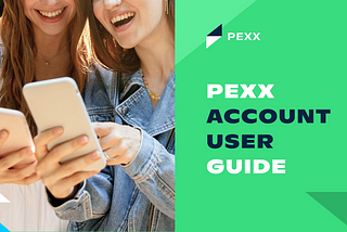 PEXX Account User Guide