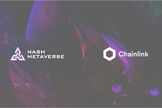 NASH Metaverse Integrates Chainlink VRF to Secure Resource Generator